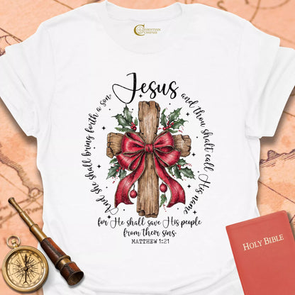 Jesus – Matthew 1:21 Christmas Cross & Holly T-Shirt