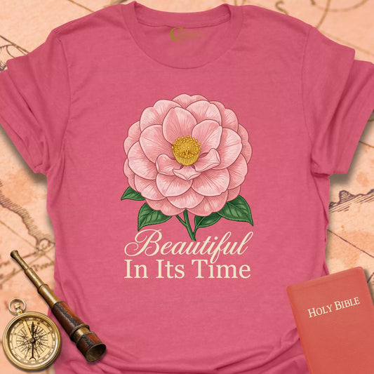 Beautiful in Its Time T-Shirt