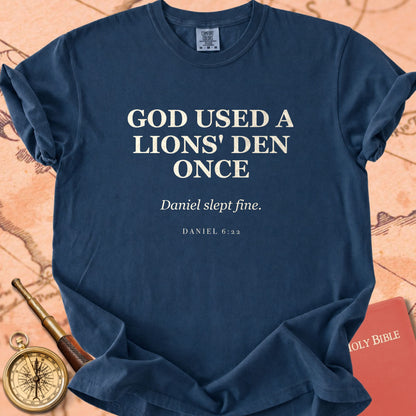 God Used a Lions' Den Once — Daniel Slept Fine — True Navy Comfort Colors