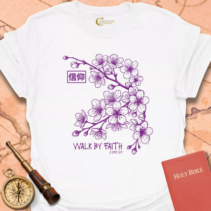 Walk by Faith 2 Cor. 5:7 T-Shirt