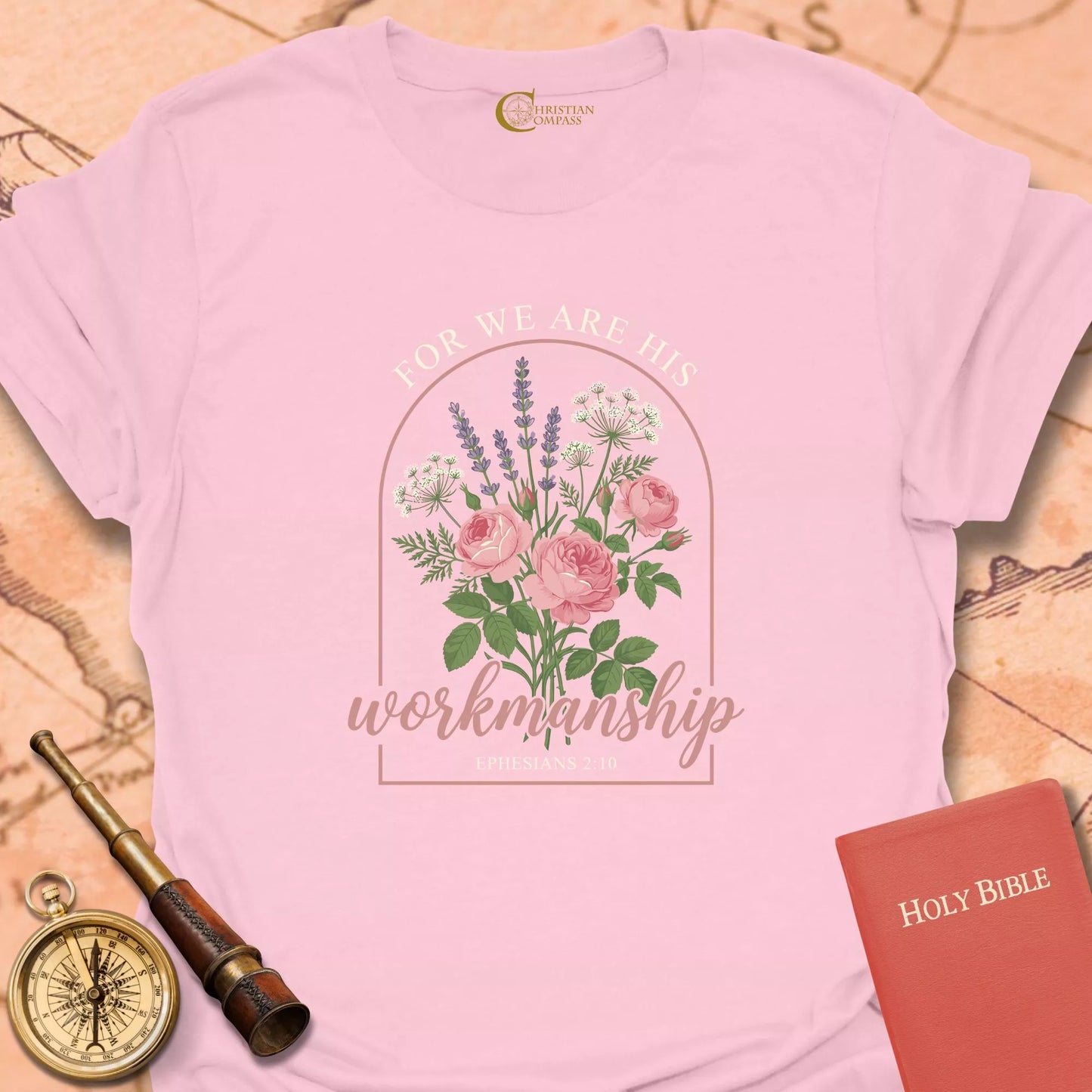 For We Are His Workmanship T-Shirt