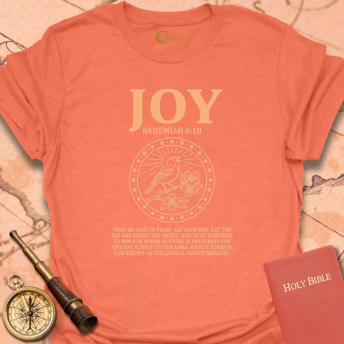 Joy, Nehemiah 8:10 T-Shirt