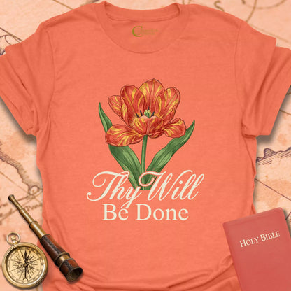 Thy Will Be Done T-Shirt