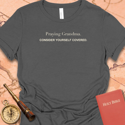 Praying Grandma. Consider Yourself Covered. Women's Tee