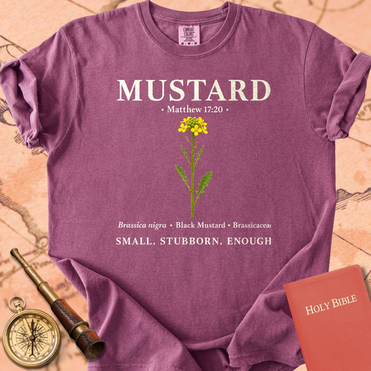 Mustard Seed "Small. Stubborn. Enough." | Matthew 17:20 Christian Tee