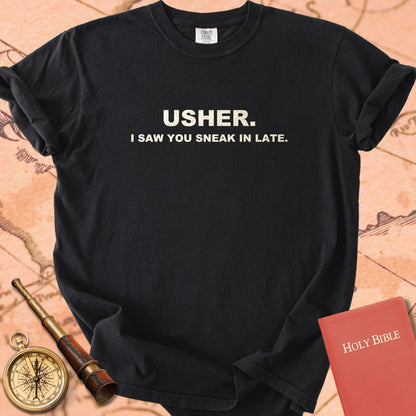 Usher. I Saw You Sneak In Late. Premium T-shirt