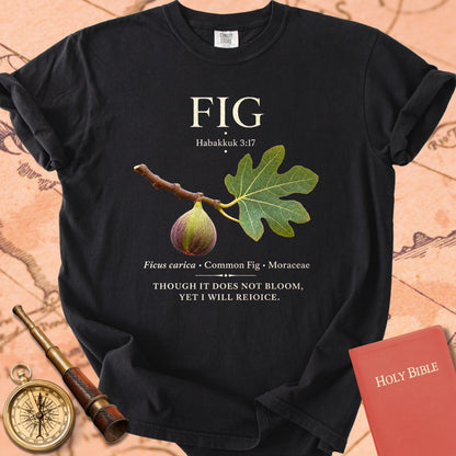 Fig "Though It Does Not Bloom" | Habakkuk 3:17 Botanical Christian Tee