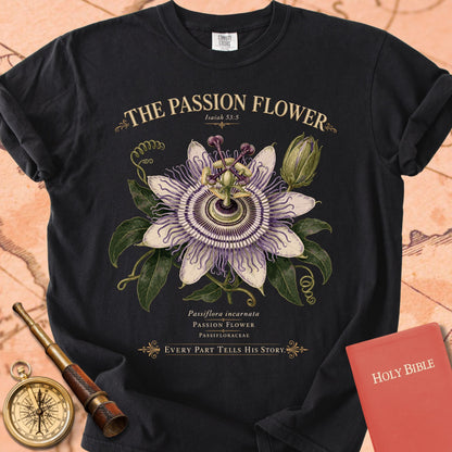 The Passion Flower — "Every Part Tells His Story" | Isaiah 53:5 Premium T-shirt