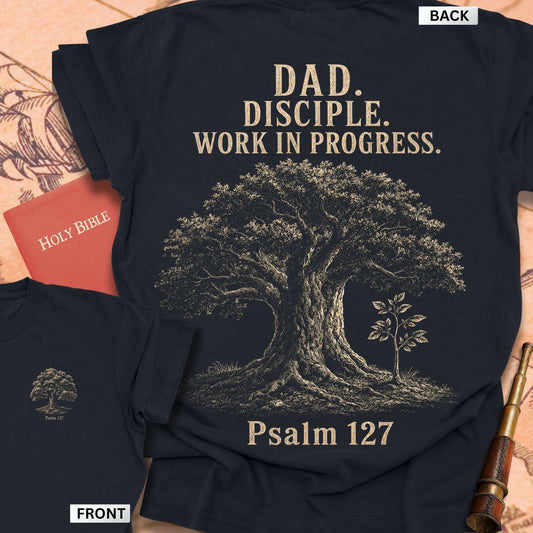 Dad Disciple Work in Progress Premium T-shirt
