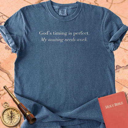 God's Timing Is Perfect. My Waiting Needs Work. Premium T-Shirt