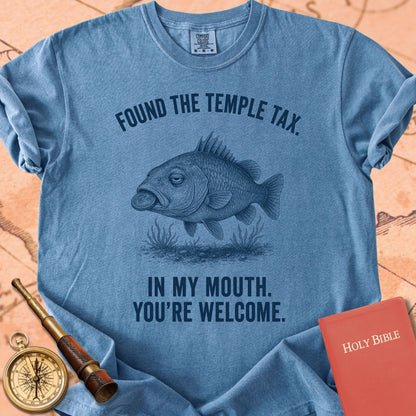Found the Temple Tax (In My Mouth, You're Welcome) Premium T-shirt