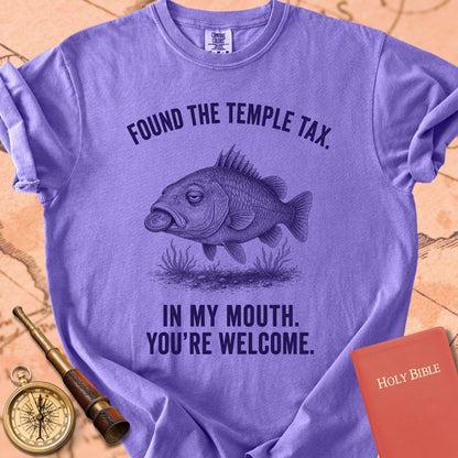 Found the Temple Tax (In My Mouth, You're Welcome) Premium T-shirt