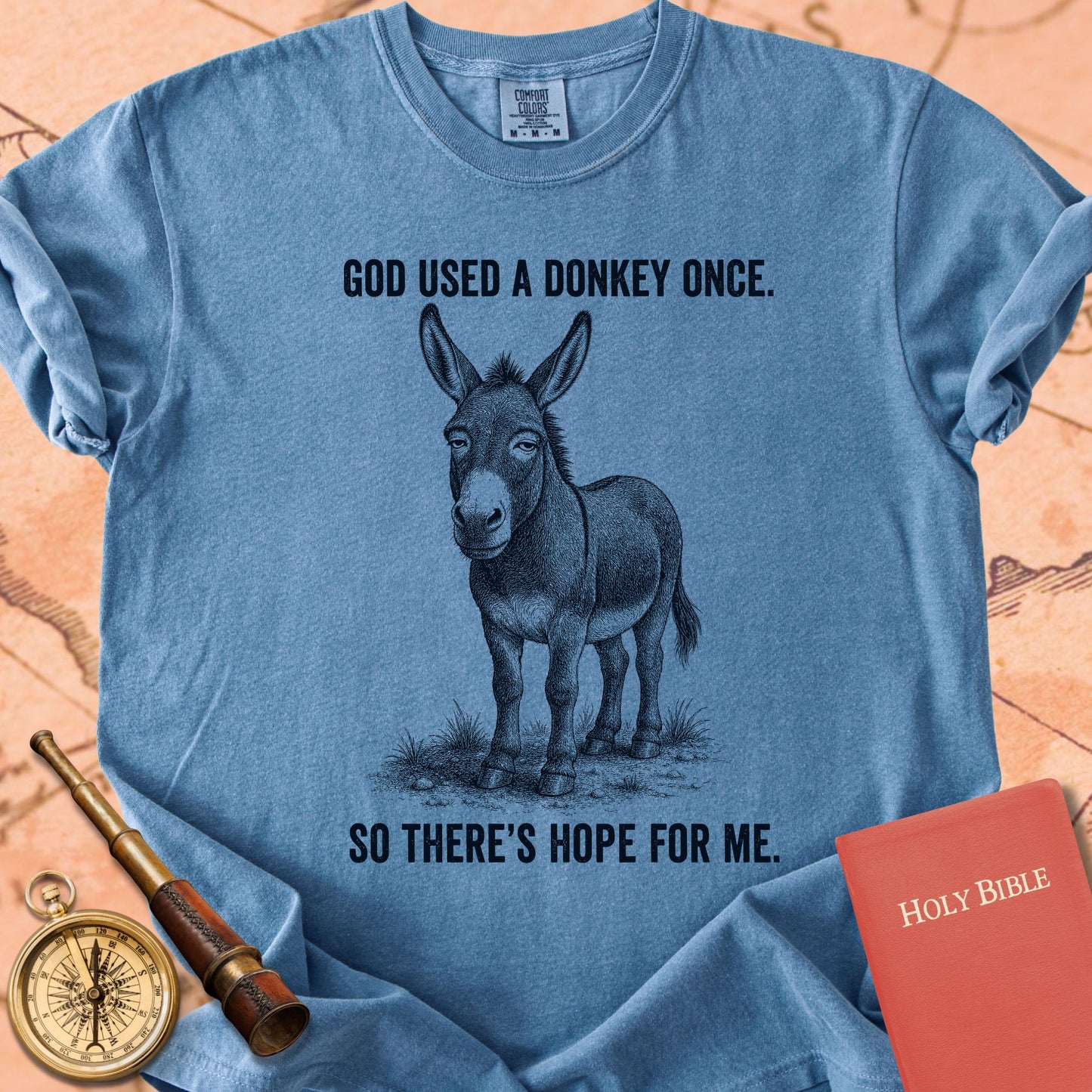 God Used a Donkey Once, So There's Hope for Me Premium T-shirt