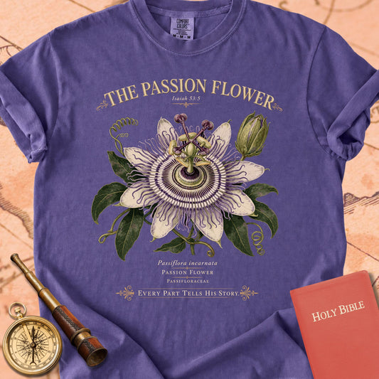 The Passion Flower — "Every Part Tells His Story" | Isaiah 53:5 Premium T-shirt