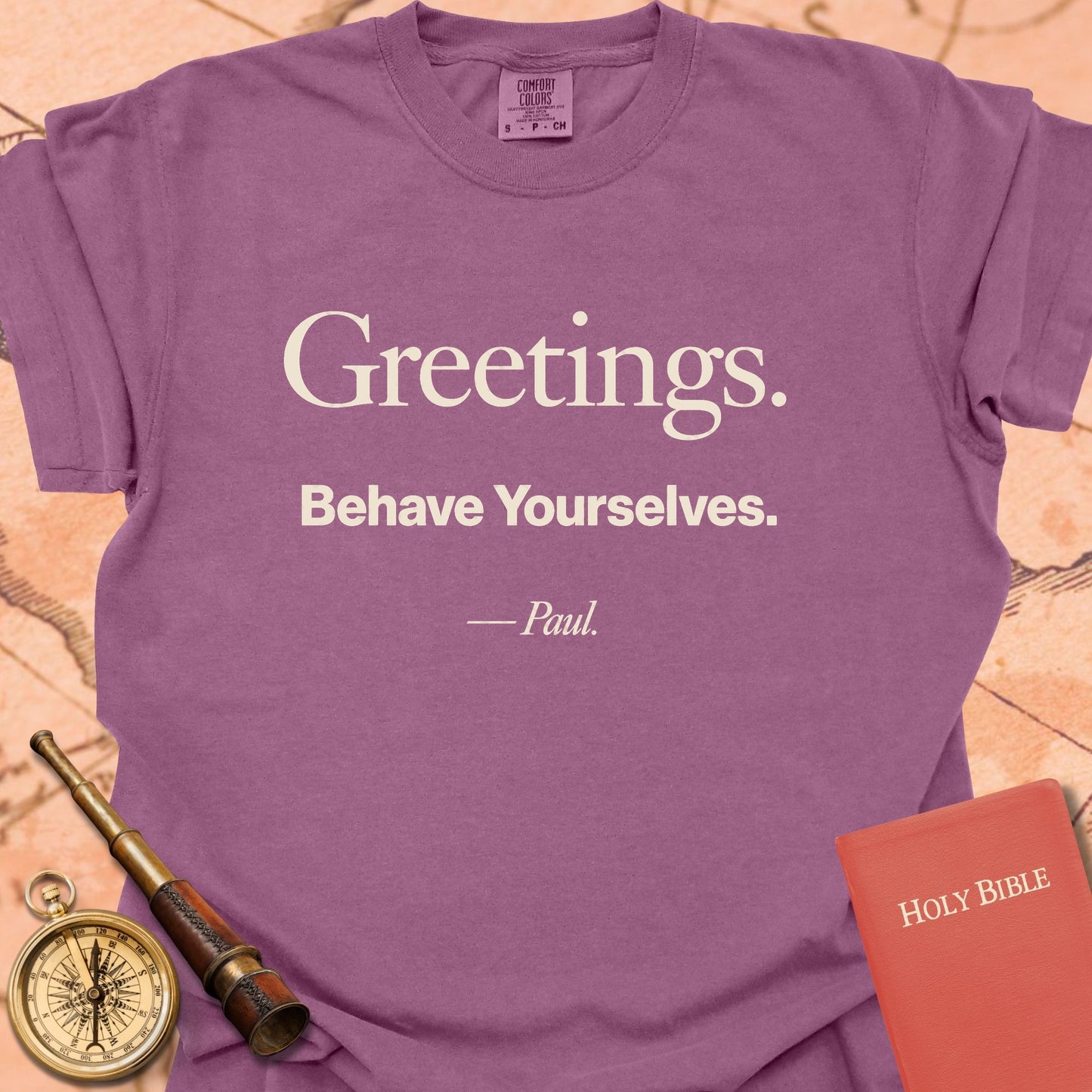 Greetings. Behave Yourselves. -Paul Premium T-shirt