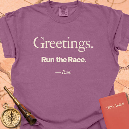 Greetings. Run the Race. -Paul Premium T-shirt