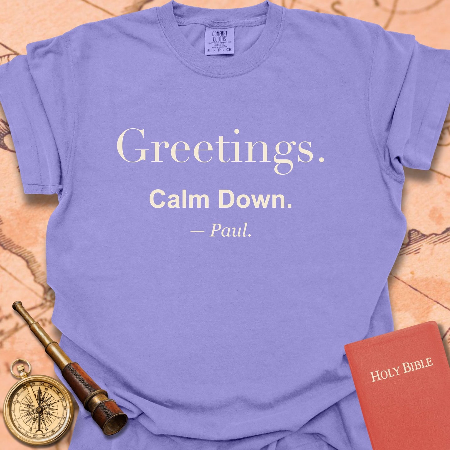 Greetings. Calm Down. —Paul. Premium T-shirt
