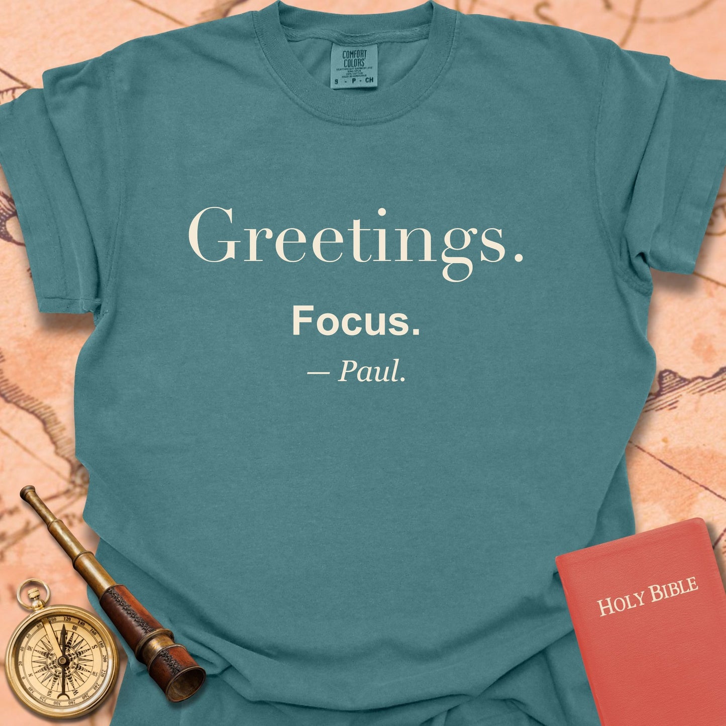 Greetings. Focus. —Paul. Premium T-shirt