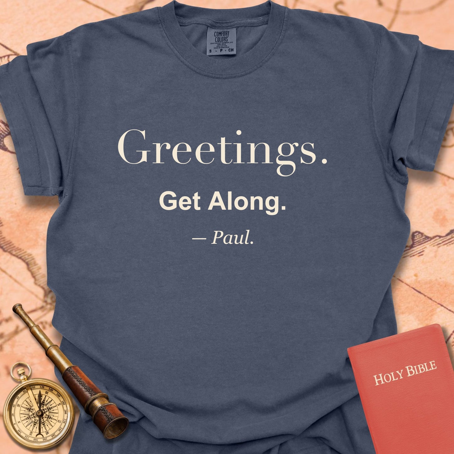Greetings. Get Along. —Paul. Premium T-shirt