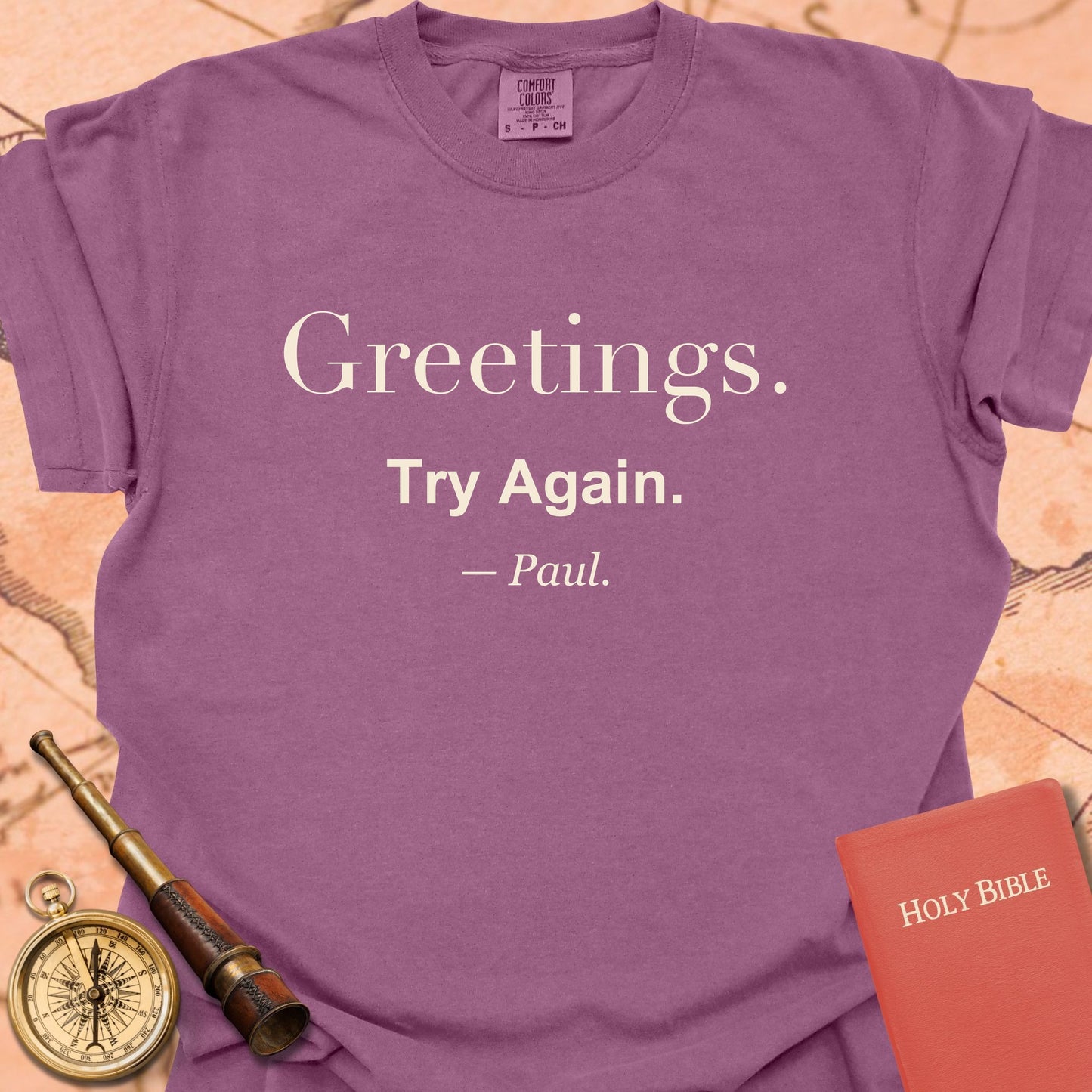Greetings. Try Again. —Paul. Premium T-shirt