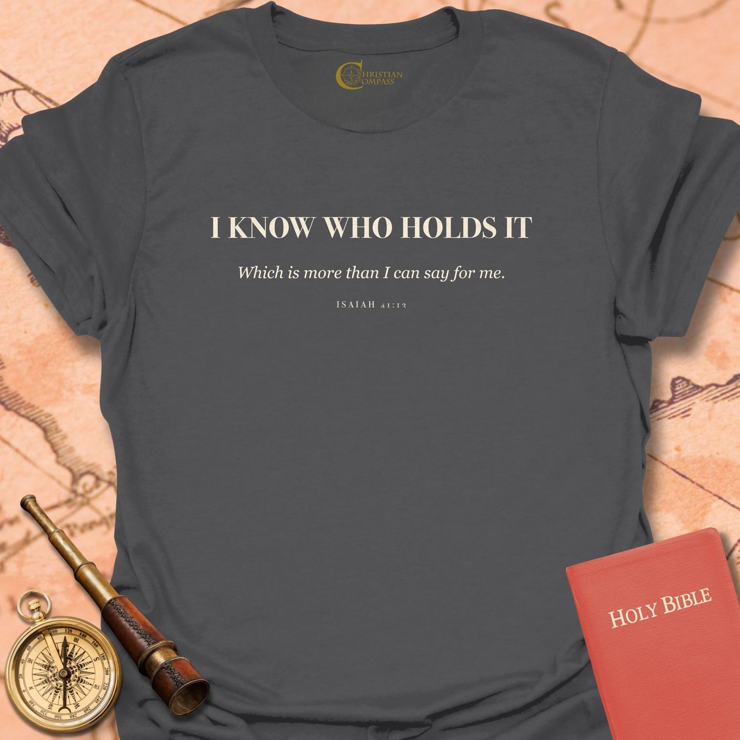 I Know Who Holds It T-Shirt