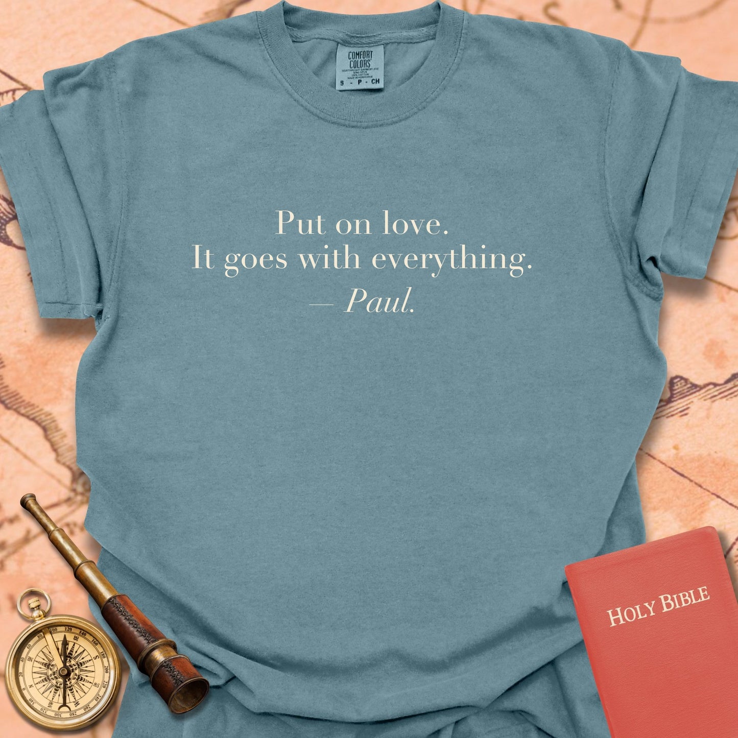 Put On Love. It Goes With Everything. —Paul. Premium T-Shirt