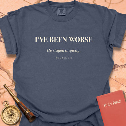 I've Been Worse Premium T-shirt