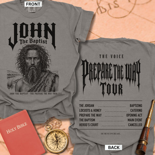 John the Baptist. The Prepare the Way Tour. Premium T-shirt