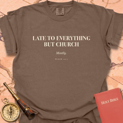 Late to Everything but Church Premium T-shirt