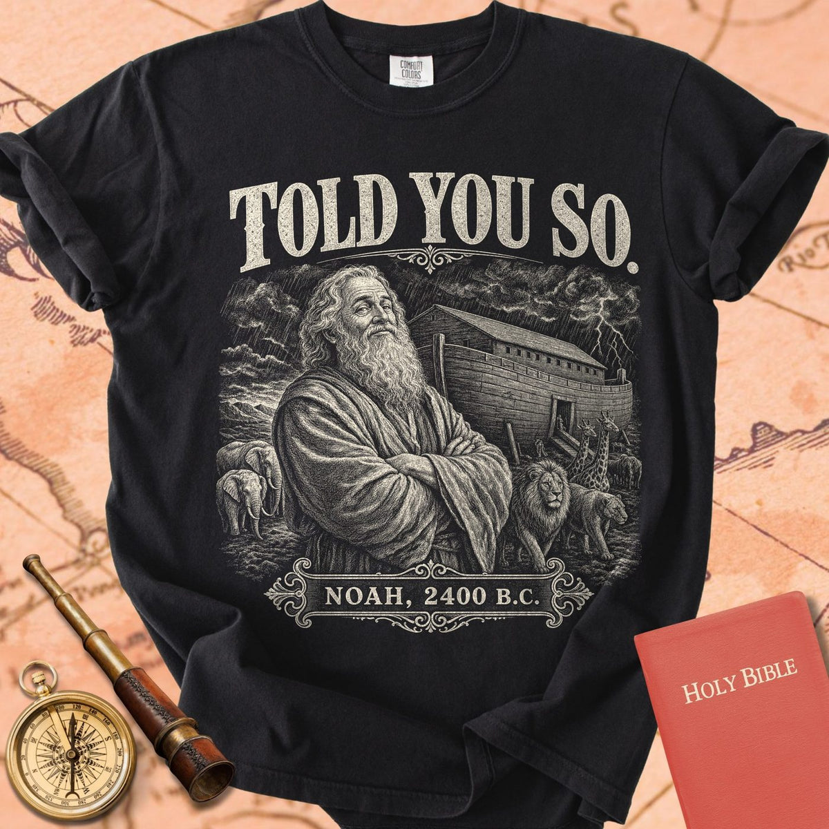 Noah Told You So Premium T-shirt