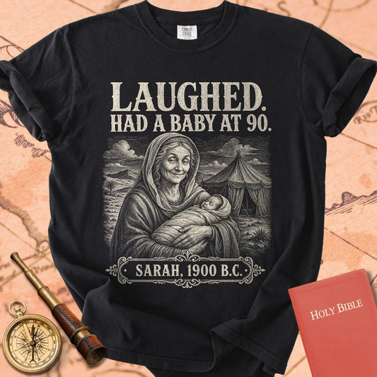 Sarah Laughed Had a Baby at 90 Premium T-shirt