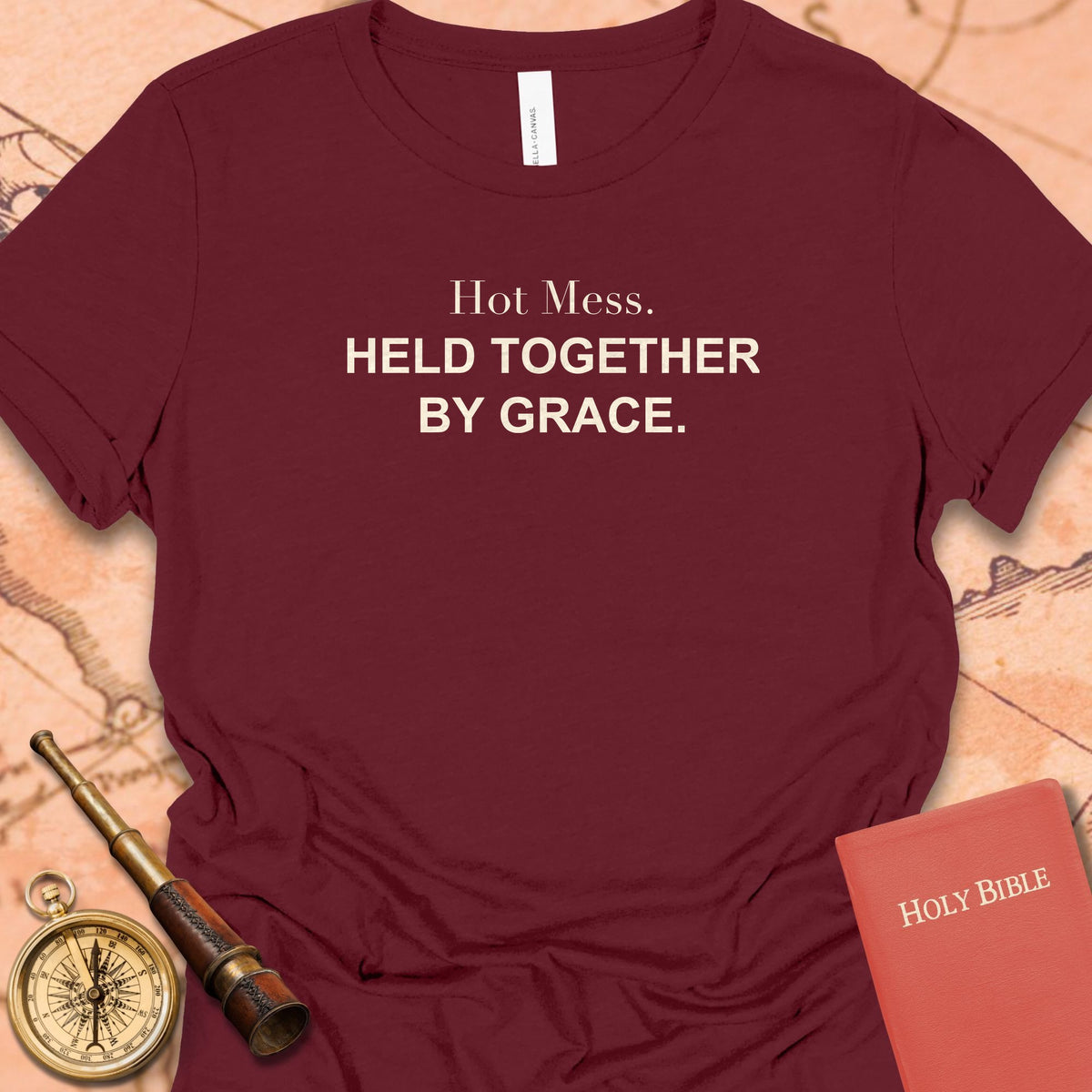 Hot Mess. Held Together by Grace. Women's Tee