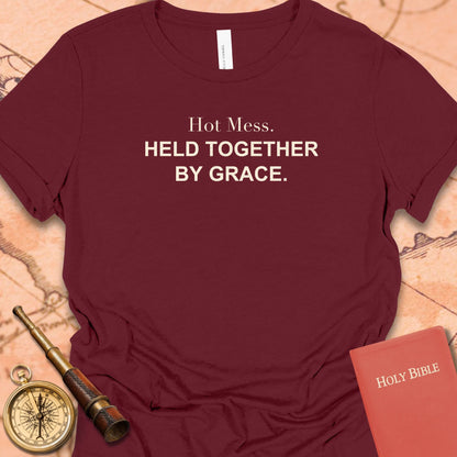 Hot Mess. Held Together by Grace. Women's Tee
