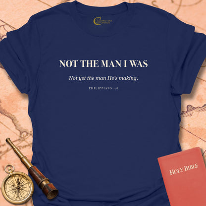 Not the Man I Was T-Shirt