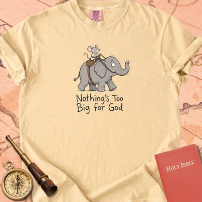 Nothing's Too Big for God Premium T-shirt