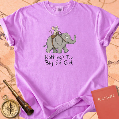 Nothing's Too Big for God Premium T-shirt