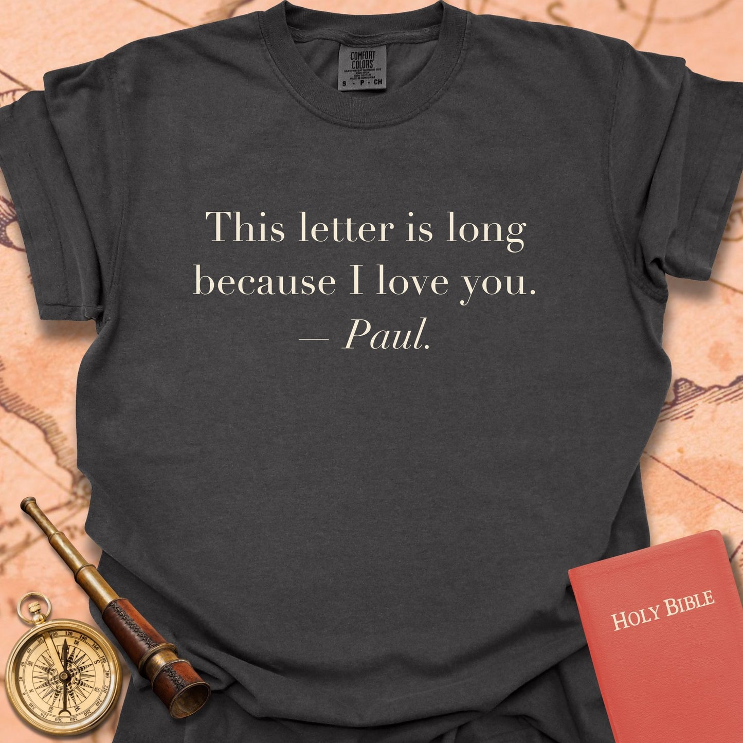 This Letter Is Long Because I Love You. —Paul. Premium T-Shirt