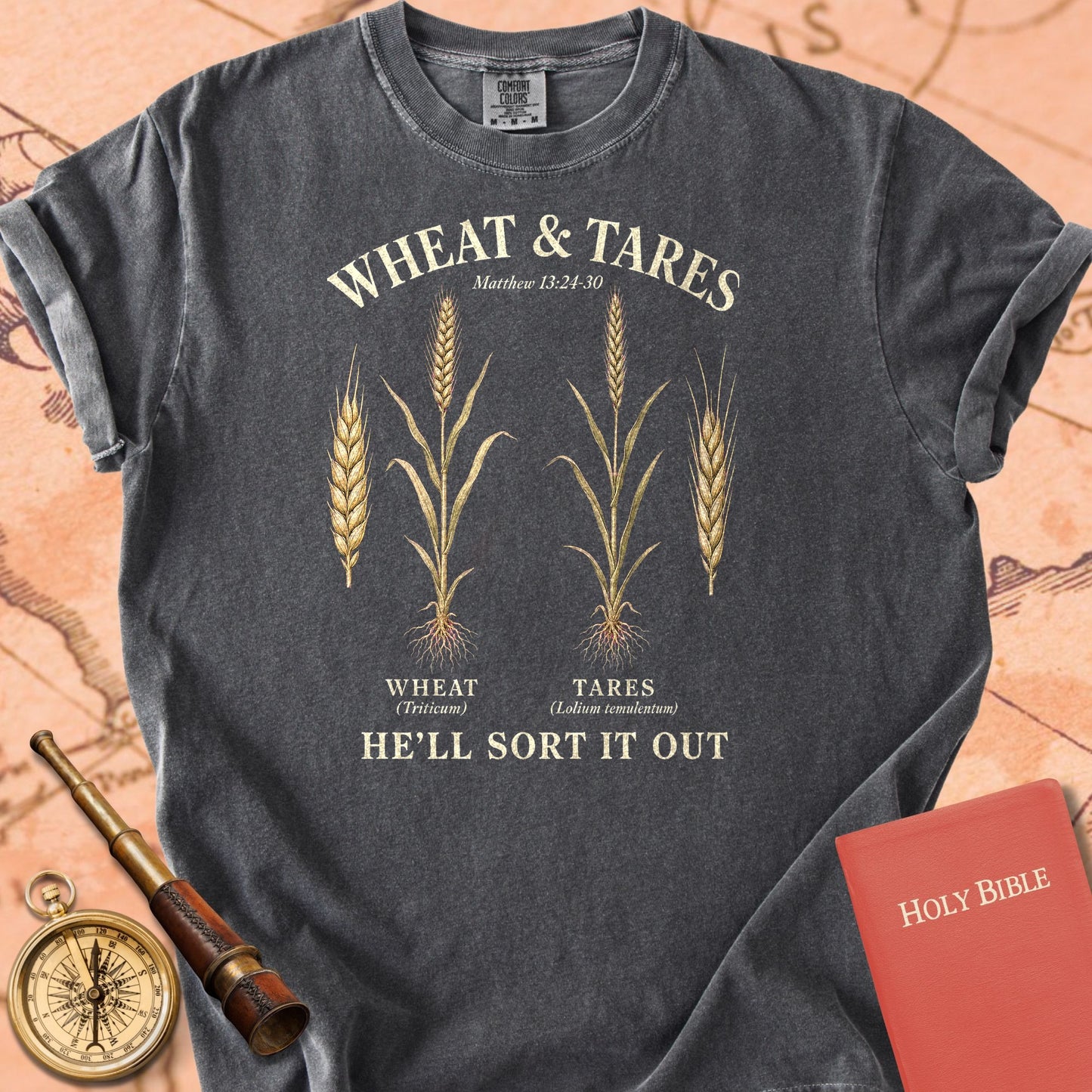 Wheat & Tares "He'll Sort It Out" | Matthew 13:24-30 Christian Tee