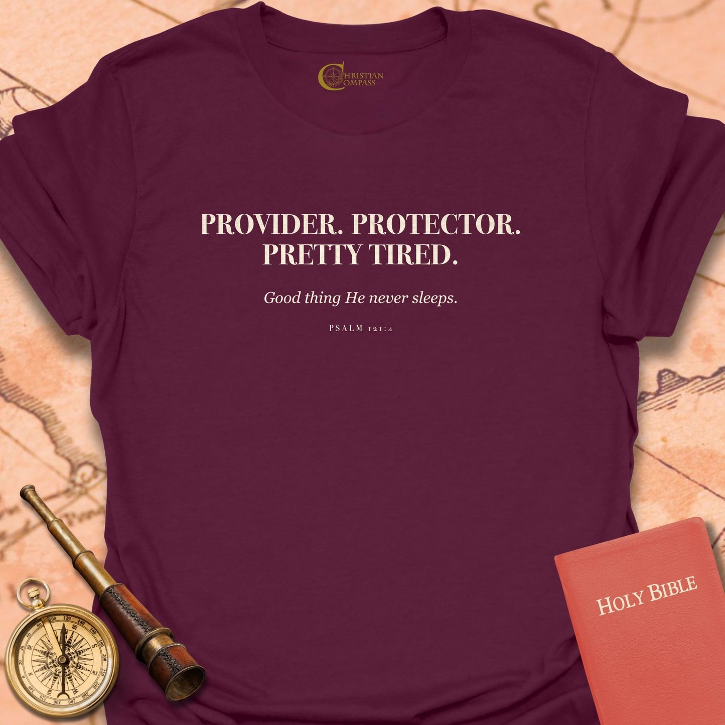 Provider. Protector. Pretty Tired T-Shirt
