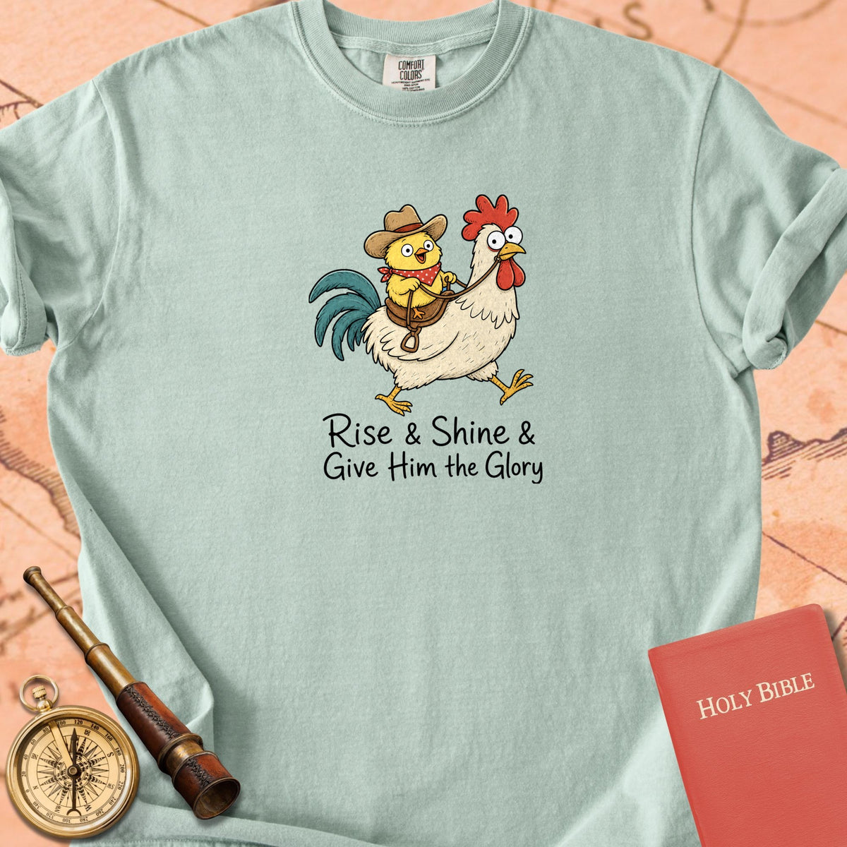 Rise & Shine & Give Him the Glory Premium T-shirt