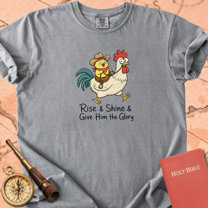 Rise & Shine & Give Him the Glory Premium T-shirt