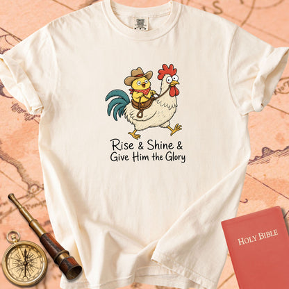Rise & Shine & Give Him the Glory Premium T-shirt