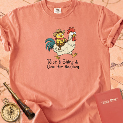 Rise & Shine & Give Him the Glory Premium T-shirt