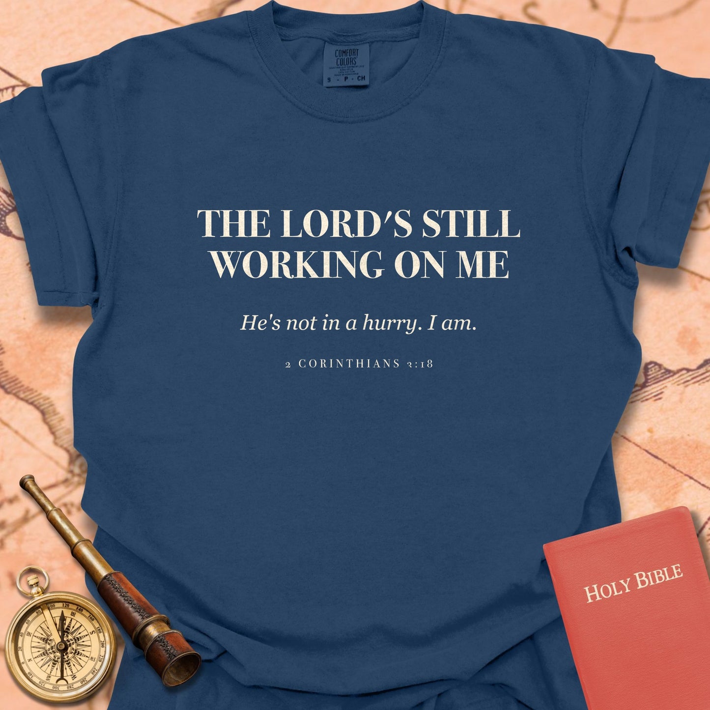 The Lord's Still Working on Me Premium T-shirt