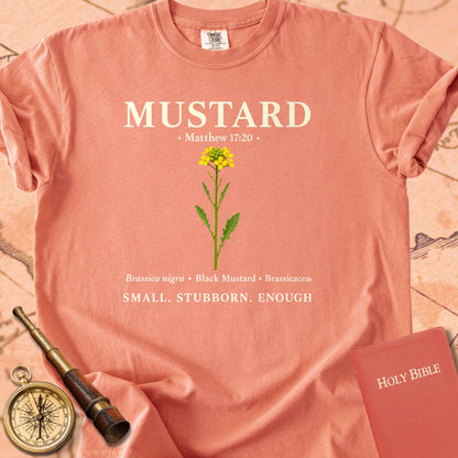 Mustard Seed "Small. Stubborn. Enough." | Matthew 17:20 Christian Tee