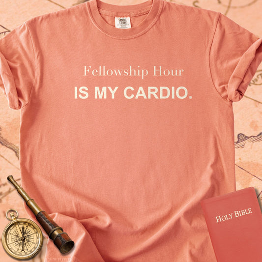 Fellowship Hour Is My Cardio. Premium T-shirt