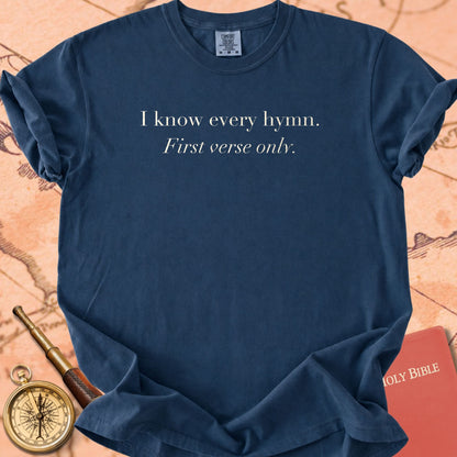 I Know Every Hymn. First Verse Only. Premium T-Shirt