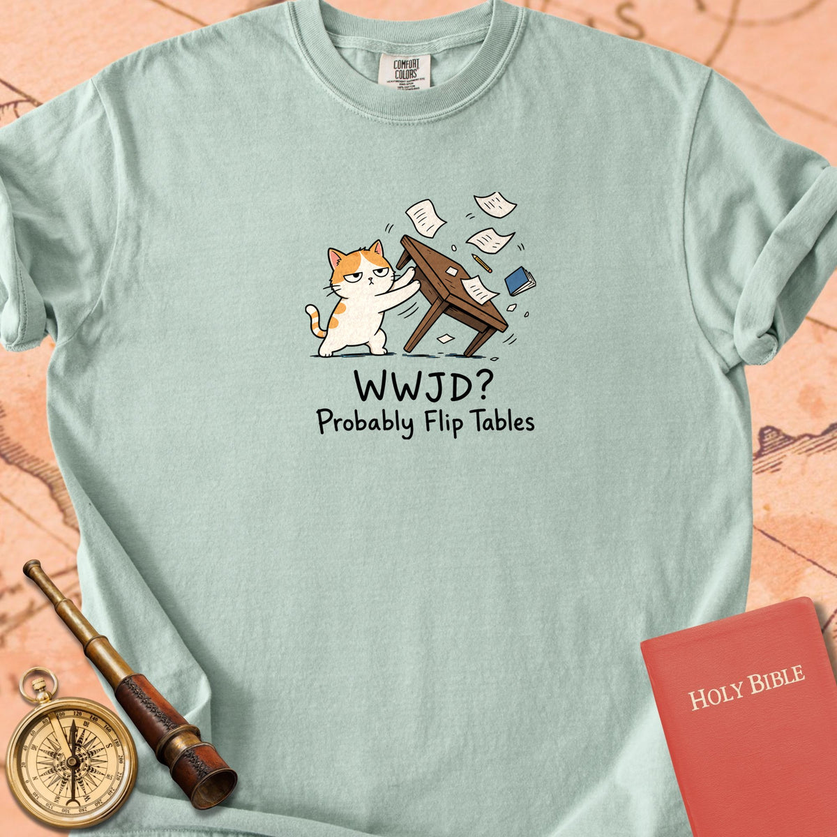 WWJD? Probably Flip Tables Premium T-shirt