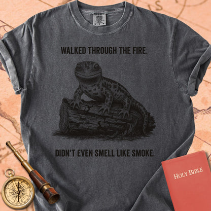Walked Through the Fire. Didn't Even Smell Like Smoke. Premium T-shirt
