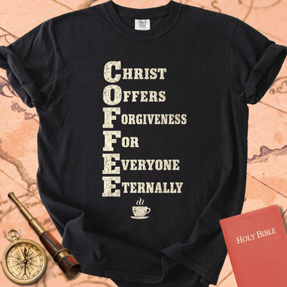 Christ Offers Forgiveness For Everyone - COFFEE Acrostic Premium T-shirt